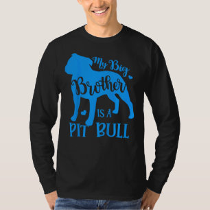 Camiseta Kids My Big Cute Brother Es Un Pitbull Para Chica 
