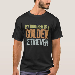 Camiseta Kids My Brother is a Golden Retriever Dog Puppy Fu