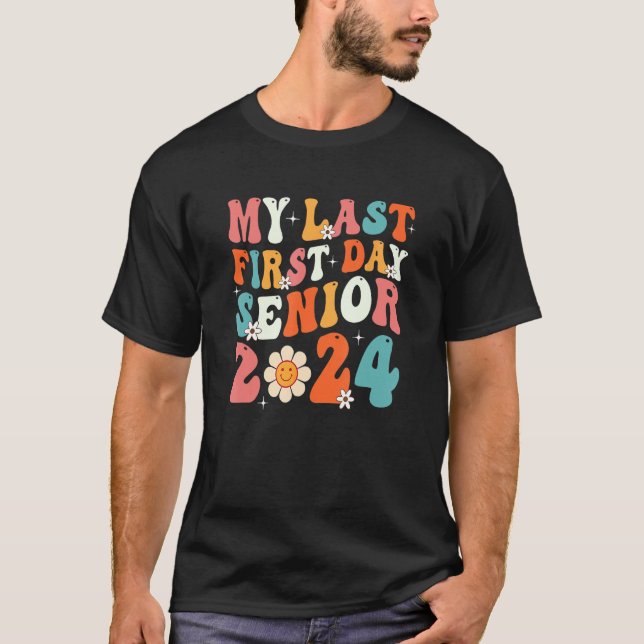 Camiseta Kids My Last First Day Senior 2024 Back To School  (Anverso)