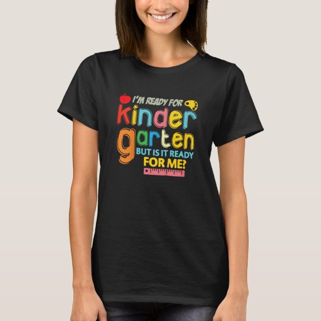 Camiseta Kids Ready for Kindergarten First Day of School Te (Anverso)