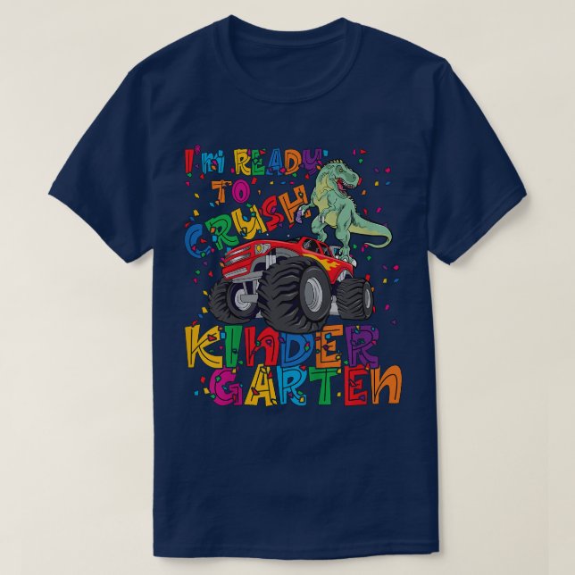 Camiseta Kids Ready To Crush Kindergarten Dinosaur Monstert (Diseño del anverso)