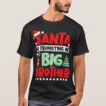 Camiseta Kids Santa me promueve a Gran Hermano Christma<br><div class="desc">Kids Santa me promueve a Navidades de Gran Hermano</div>