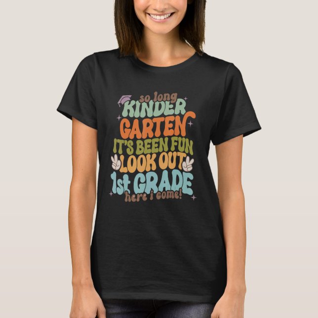 Camiseta Kids So Long Kindergarten 1st Grade Here I Come Gr (Anverso)