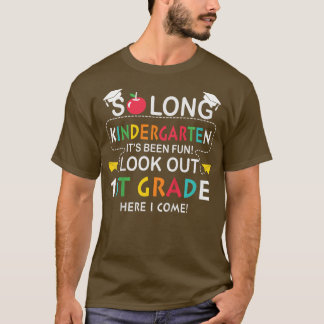 Camiseta Kids so long kindergarten here I come 1 grade T-Sh