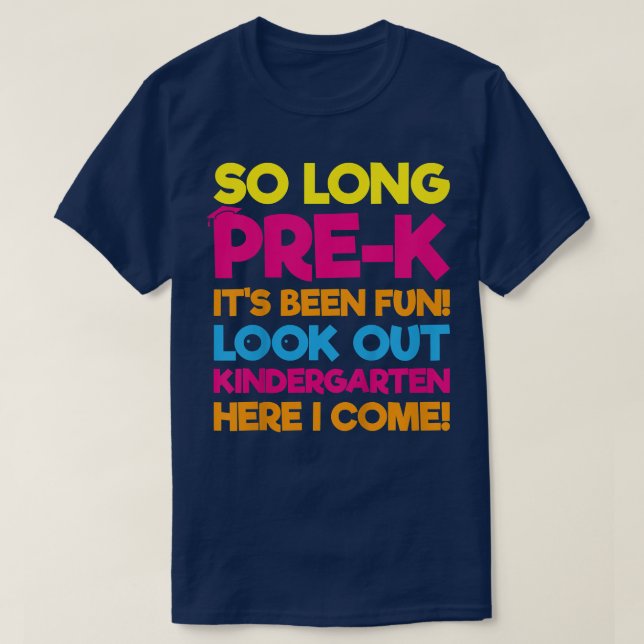 Camiseta Kids So Long Pre-K It's Been Fun Kindergarten Firs (Diseño del anverso)