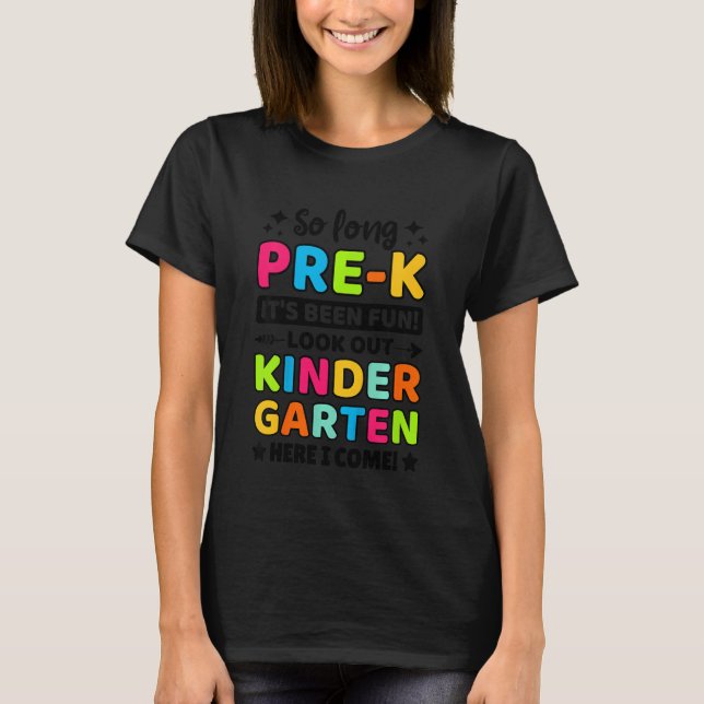 Camiseta Kids So Long Pre K Kindergarten Here I Come Gradua (Anverso)