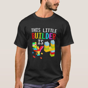 Camiseta Kids This Little Builder Is 4 Building Blocks Birt