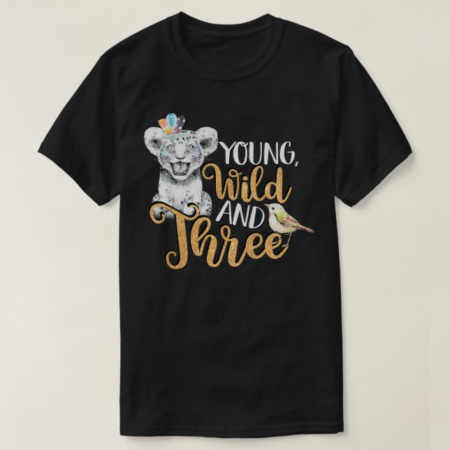 Camiseta Kids Wild Young & Three 3rd Birthday Gift 3 Years  (Diseño del anverso)