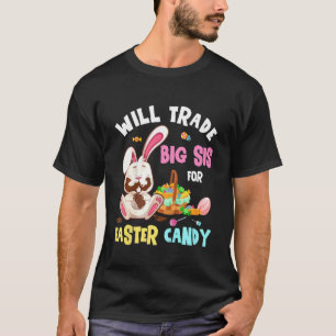 Camiseta Kids Will Trade Big Sister For Easter Candy Bunny 
