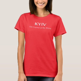 Camiseta Kiev, la capital de mi mundo