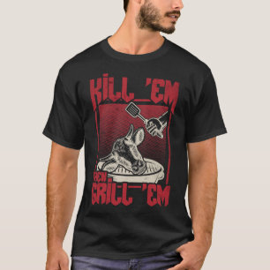 Camiseta Kill Em Grill Em Bbq