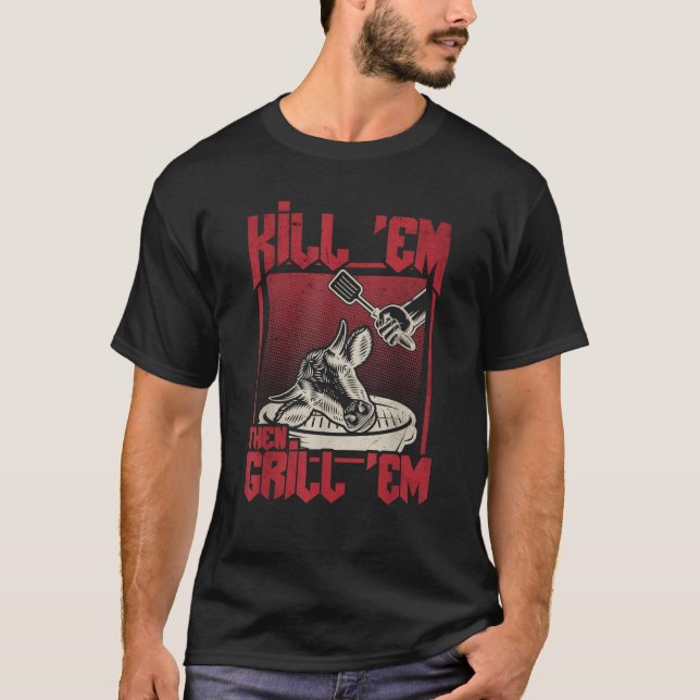 Camiseta Kill em Grill em Funny Beef BBQ Master Grill Grill (Anverso)