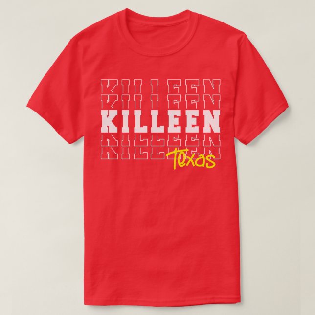 Camiseta Killeen Texas Killeen TX (Diseño del anverso)