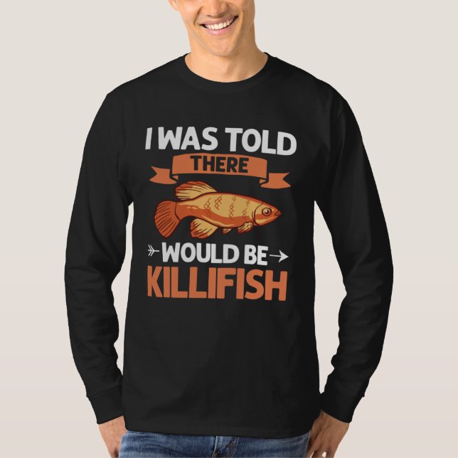 Camiseta Killifish Clown Fish Aquarium Food Tank Wonder Own (Anverso)