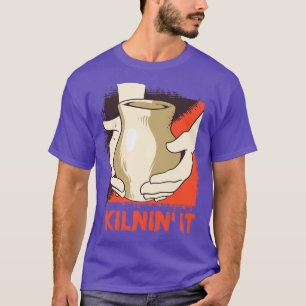 Camiseta Kilnin x27it trabajo de hobby de cerámica con jarr