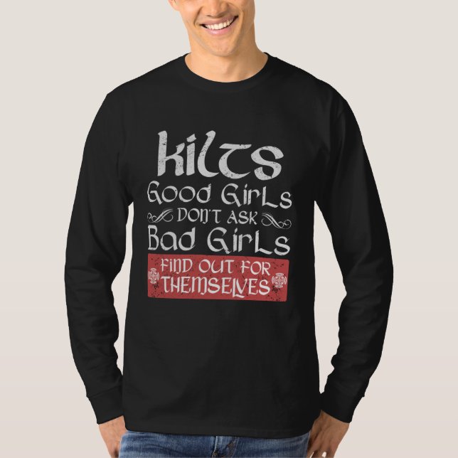 Camiseta Kilts Good Girls Don't Ask Bad Girls Find Out For  (Anverso)