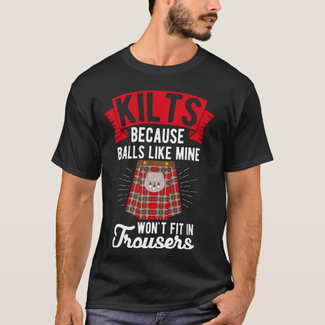 CAMISETA KILTS PORQUE LAS BALLAS COMO LA MÍA NO ENCAJARÁN E (Anverso)