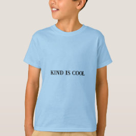 Camiseta Kind Is Guay - Motivational Kids T-Shirt