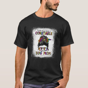 Camiseta Kinda Busy Being A Constable And A Dog Mom Mother'