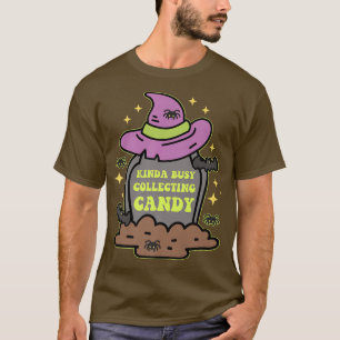 Camiseta Kinda Busy Collecting Candy Halloween89