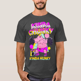 Camiseta Kinda Chunky Kinda Hunky Bodybuilding Gym