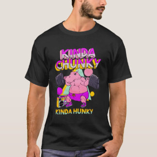 Camiseta Kinda Chunky Kinda Hunky Bodybuilding Gym
