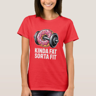 Camiseta Kinda Fat Sorta Fit Donut Weightlifting Funny