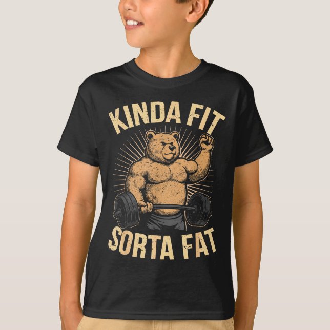 Camiseta Kinda Fit Sorta Fat - Funny Gym Bear Weightlifting (Anverso)