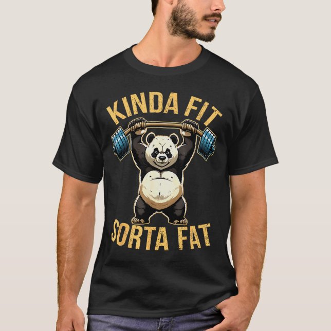 Camiseta Kinda Fit Sorta Fat Funny Gym Panda Weightlifting  (Anverso)