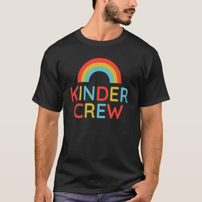 Camiseta Kinder Crew   Kindergarten Teacher First Day of Sc (Anverso)