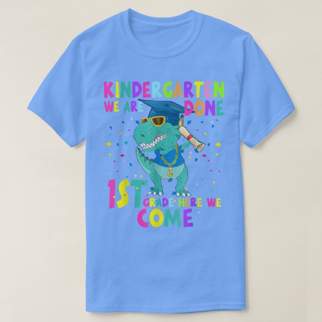 Camiseta Kindergarten Graduation, 1st grade here we come T- (Diseño del anverso)
