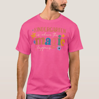Camiseta Kindergarten Is Where The Magic Happens Teacher Ki