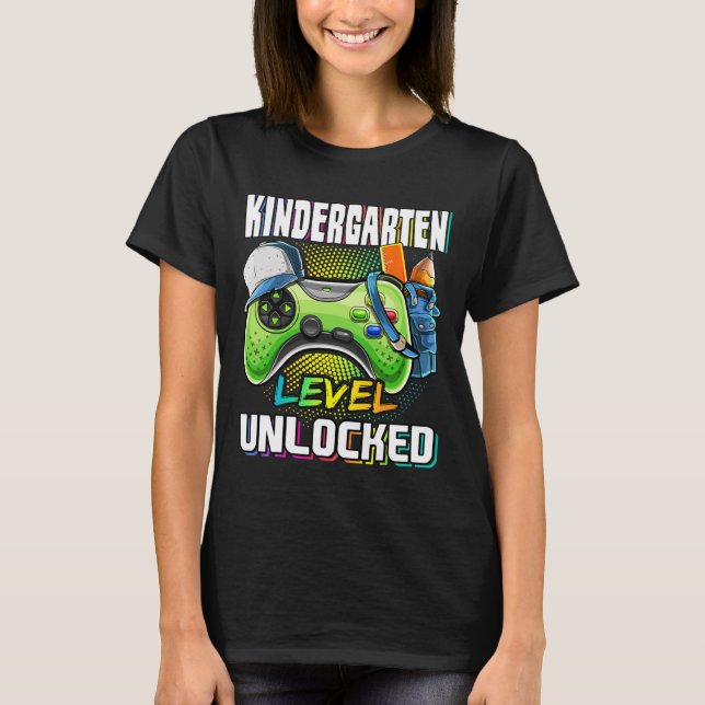 Camiseta Kindergarten Level Unlocked Video Game Ck To Schoo (Anverso)