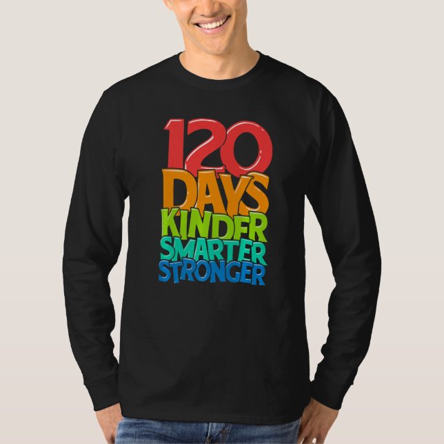 Camiseta Kindergarten Teacher 120 Days Smarter 120th Day of (Anverso)