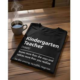 Camiseta Kindergarten Teacher Definition Knows More , Funny