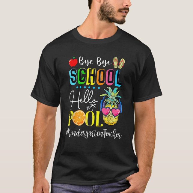 Camiseta Kindergarten Teacher Off Duty Happy Last Day Of Sc (Anverso)