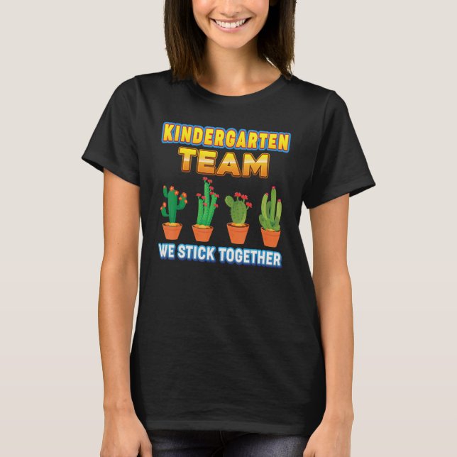 Camiseta Kindergarten Team We Stick Together Back To School (Anverso)