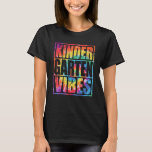 Camiseta Kindergarten Vibes Team Kinder Tie Dye Primer Día 