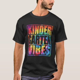 Camiseta Kindergarten Vibes Team Kinder Tie Dye Primer Día