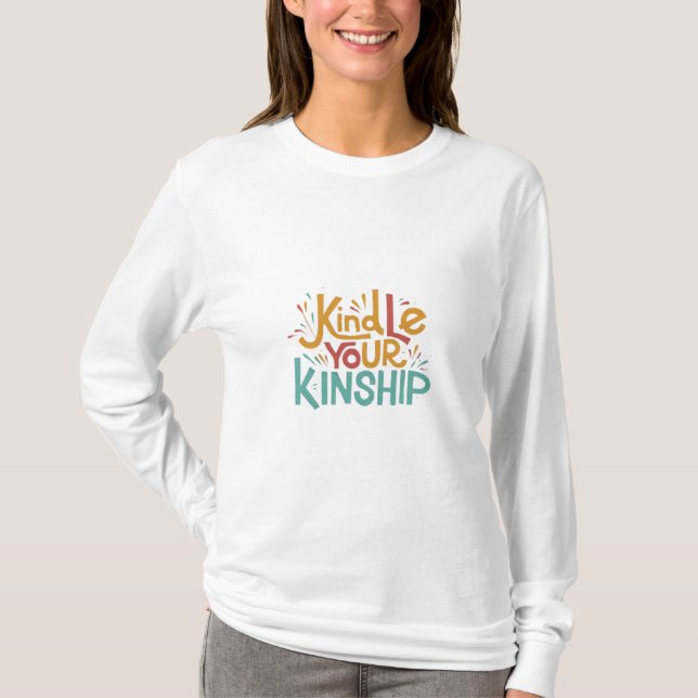 Camiseta Kindle Your Kinship (Anverso)
