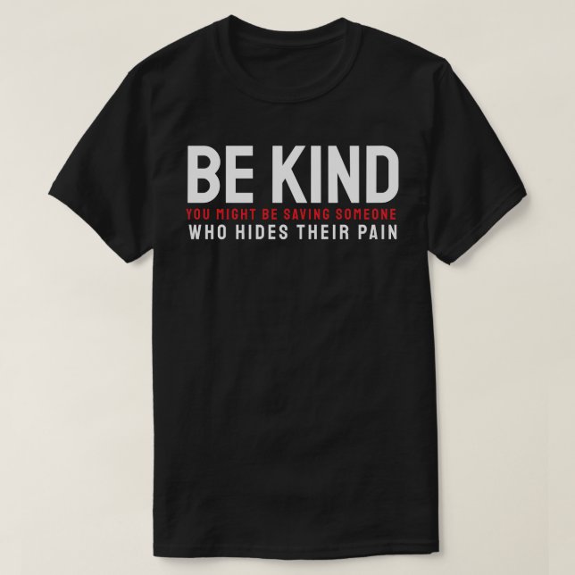 Camiseta Kindness Can Save the Silent (Diseño del anverso)