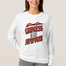 Camiseta Kindness is My Superpower Bold Comic-Style Design