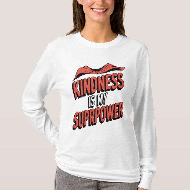 Camiseta Kindness is My Superpower Bold Comic-Style Design (Anverso)