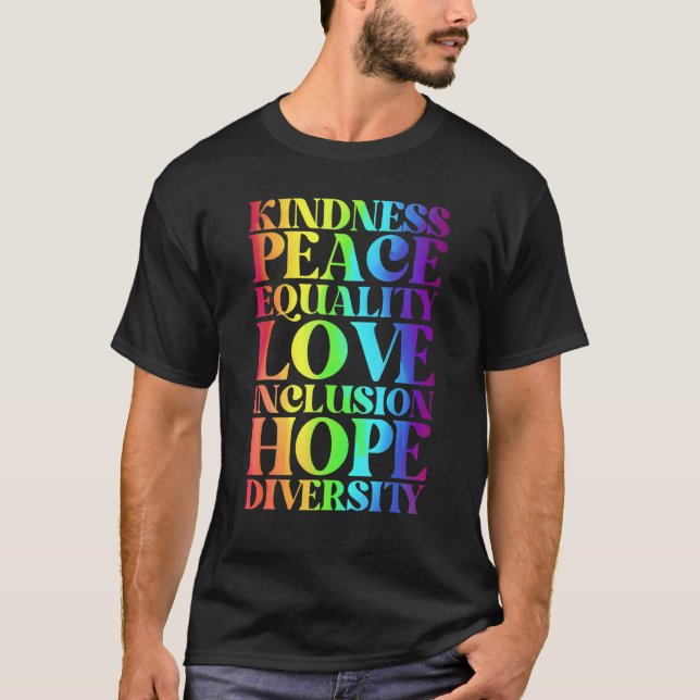 Camiseta Kindness Peace Equality Inclusion Diversity Human  (Anverso)