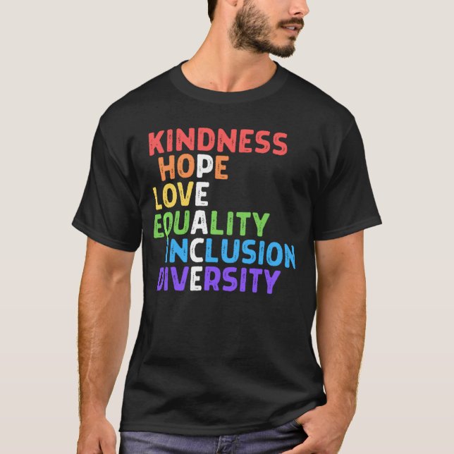 Camiseta Kindness Peace Equality Inclusion Diversity Human  (Anverso)