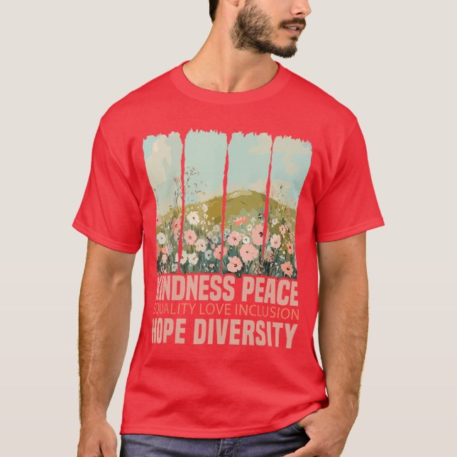Camiseta Kindness Peace Equality Love Inclusion Hope Divers (Anverso)
