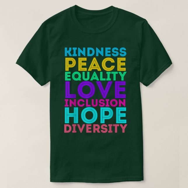 Camiseta Kindness Peace Equality Love Inclusion Hope Divers (Diseño del anverso)