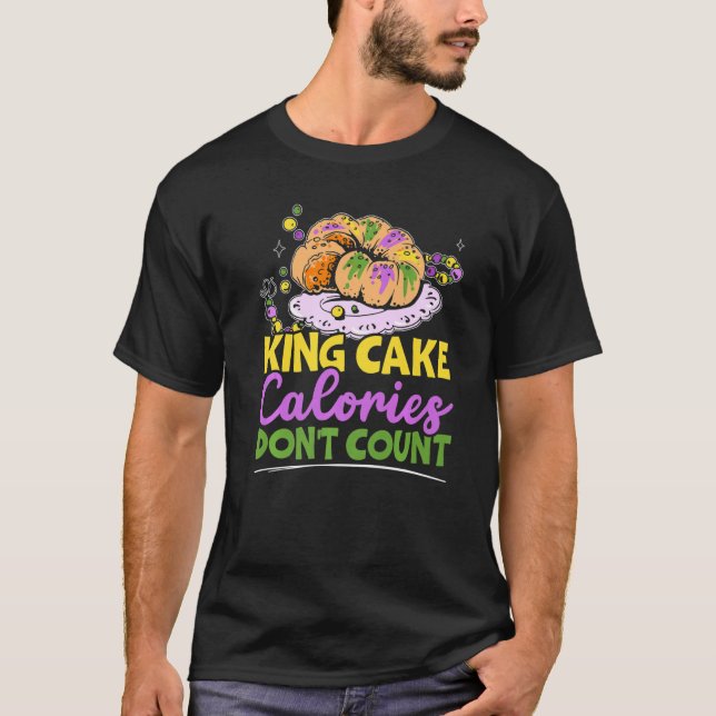 Camiseta King Cake Calories Don't Count Mardi Gras Parade P (Anverso)