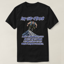 CAMISETA KING ‘CHAD’ OF THE PEAK”