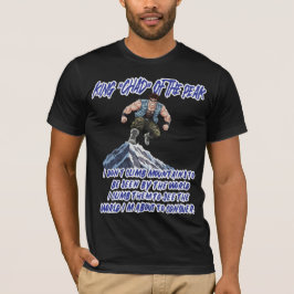 CAMISETA KING ‘CHAD’ OF THE PEAK”